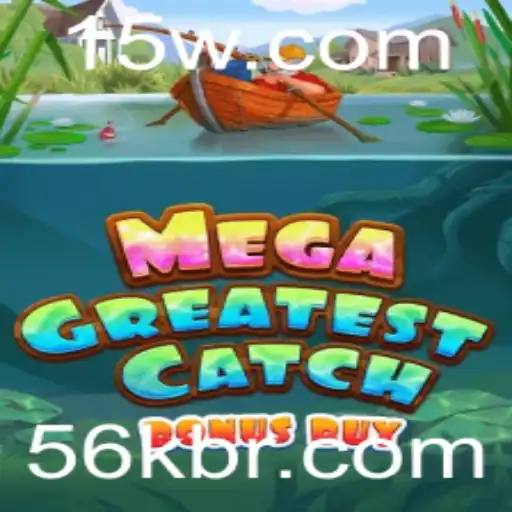 MegaGreatestCatchBonusBuy - Descubra o Novo Fenômeno dos Jogos Online