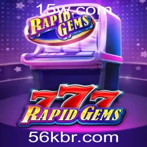 Explorando o Mundo de RapidGems777: O Jogo Que Está Conquistando 56k Entusiastas ao Redor do Mundo